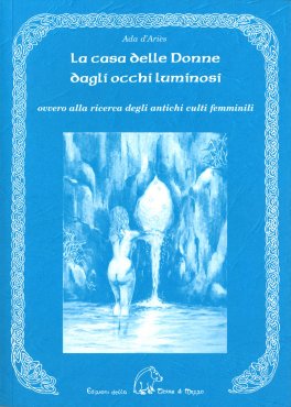 La Casa delle Donne dagli Occhi Luminosi — Libro - 1