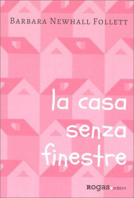 La Casa senza Finestre — Libro - 1