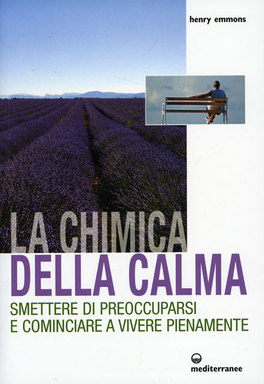 La Chimica della Calma  — Libro - 1