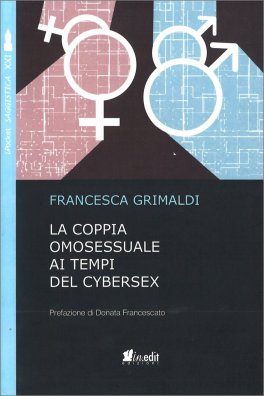 La Coppia Omosessuale ai Tempi del Cybersex — Libro - 1