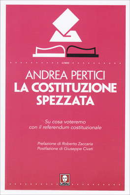 La Costituzione Spezzata — Libro - 1