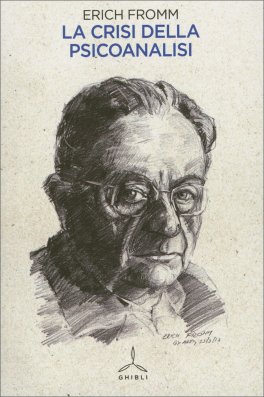 La Crisi della Psicoanalisi — Libro - 1