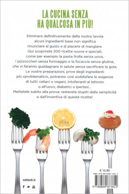La Cucina Senza Glutine, Latte, Uova, Carne, Sale, Zucchero e Nichel — Libro - 2