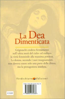 La Dea Dimenticata - Vita, Morte, Miracoli di Due Sognatori — Libro - 2