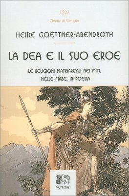 La Dea e il Suo Eroe — Libro - 1