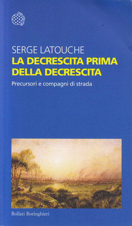 La Decrescita prima della Decrescita — Libro - 1
