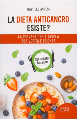 La Dieta Anticancro Esiste? — Libro - 1