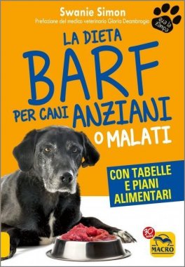 La Dieta BARF per Cani Anziani o Malati — Libro - 1