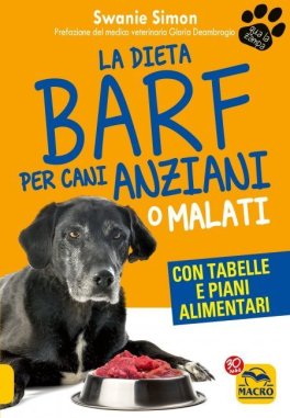 eBook - La Dieta Barf per Cani Anziani o Malati — eBook - 1