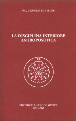 La Disciplina Interiore Antroposofica — Libro - 1
