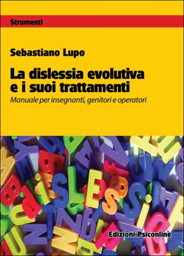 La Dislessia Evolutiva e i suoi Trattamenti  — Libro - 1