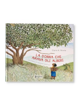 La Donna che Amava gli Alberi — Libro - 1