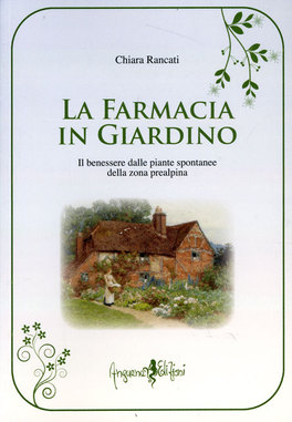 La Farmacia in Giardino  — Libro - 1