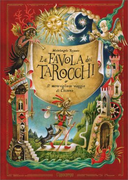 La Favola dei Tarocchi o il Meraviglioso Viaggio di Chisono — Libro - 1