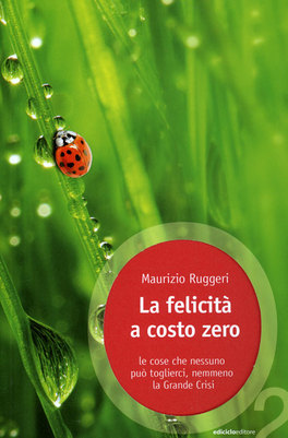 La Felicità a Costo Zero  — Libro - 1