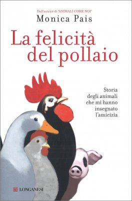 La Felicità del Pollaio — Libro - 1