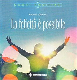 La Felicità è Possibile — Libro - 1