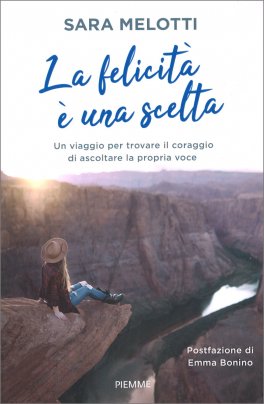 La felicità è una scelta