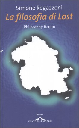La Filosofia di Lost — Libro - 1