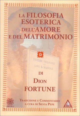 La Filosofia Esoterica dell'Amore e del Matrimonio — Libro - 1