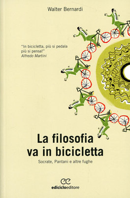 La Filosofia Va in Bicicletta  — Libro - 1