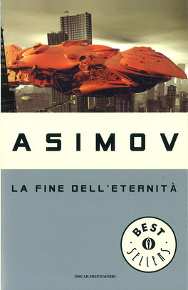 La Fine dell'Eternità — Libro - 1