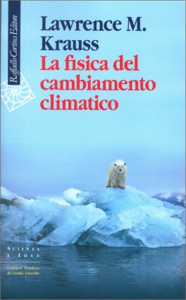 La Fisica del Cambiamento Climatico — Libro - 1