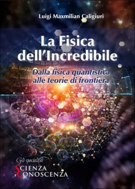 eBook - La Fisica dell'Incredibile — eBook - 1