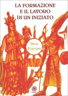La Formazione e il Lavoro di un Iniziato — Libro - 1