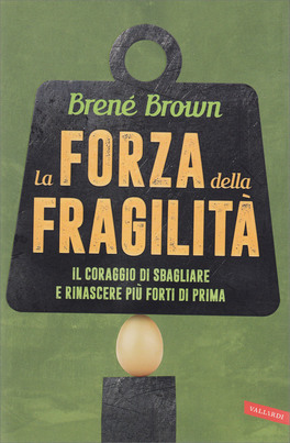 La Forza della Fragilità — Libro - 1