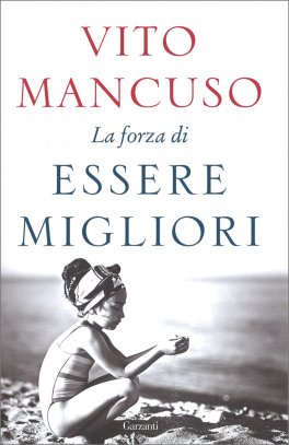 La Forza di Essere Migliori — Libro - 1