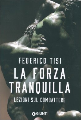 La Forza Tranquilla — Libro - 1