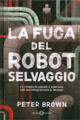 La Fuga del Robot Selvaggio — Libro - 1