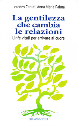 La Gentilezza che Cambia le Relazioni — Libro - 1