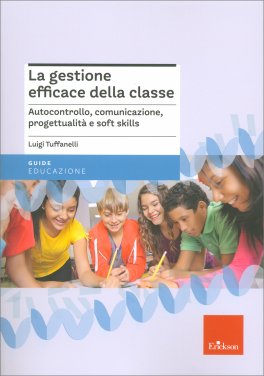 La Gestione Efficace della Classe — Libro - 1