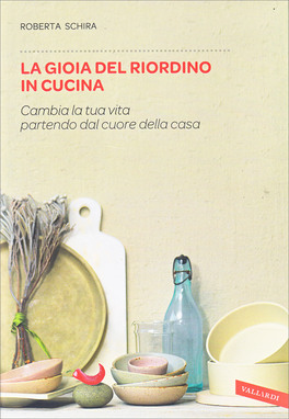 La Gioia del Riordino in Cucina — Libro - 1