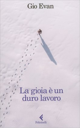 La Gioia è un Duro Lavoro — Libro - 1