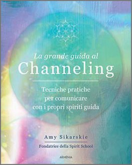La Grande Guida al Channeling — Libro - 1