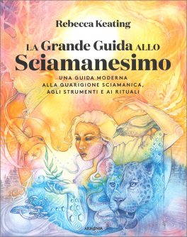 La Grande Guida allo Sciamanesimo — Libro - 1