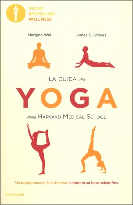La Guida allo Yoga della Harvard Medical School — Libro - 1