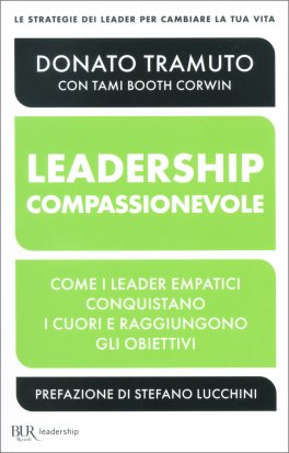 Leadership Compassionevole — Libro - 1