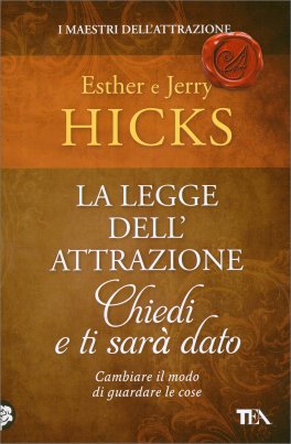 La Legge dell'Attrazione - Chiedi e ti sarà dato — Libro - 1