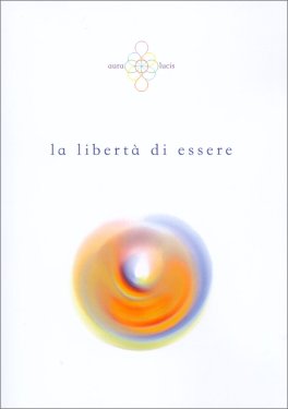La Libertà di Essere — Libro - 1