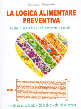 La Logica Alimentare Preventiva — Libro - 1