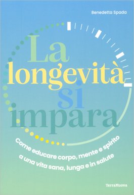 La Longevità si Impara — Libro - 1