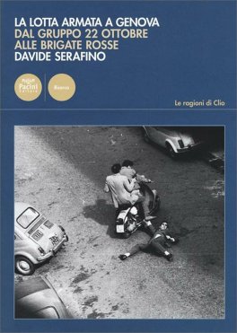 La Lotta Armata a Genova — Libro - 1