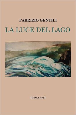La Luce del Lago — Libro - 1