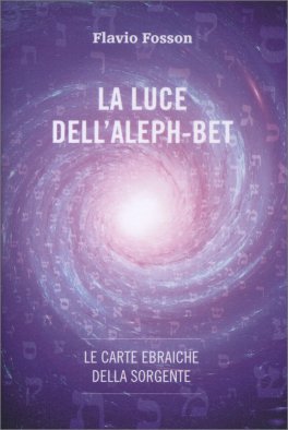 La Luce dell'Aleph-Bet - 2