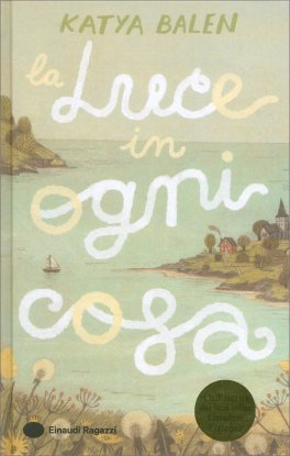 La Luce in Ogni Cosa — Libro - 1