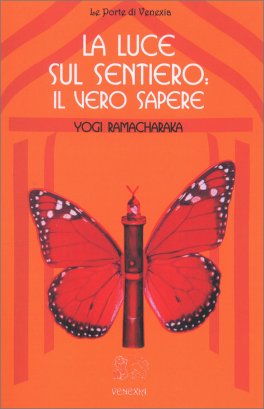 La Luce sul Sentiero: il vero Sapere — Libro - 1